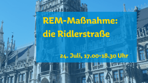 REM-Maßnahme: die Ridlerstraße