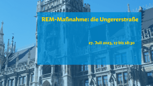 REM-Maßnahme: die Ungererstraße