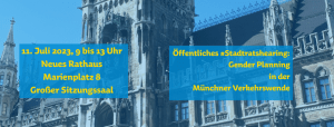 Stadtratshearing: Gender Planning in der Münchner Verkehrswende @ Marienplatz, Neues Rathaus, Großes Sitzungssaal